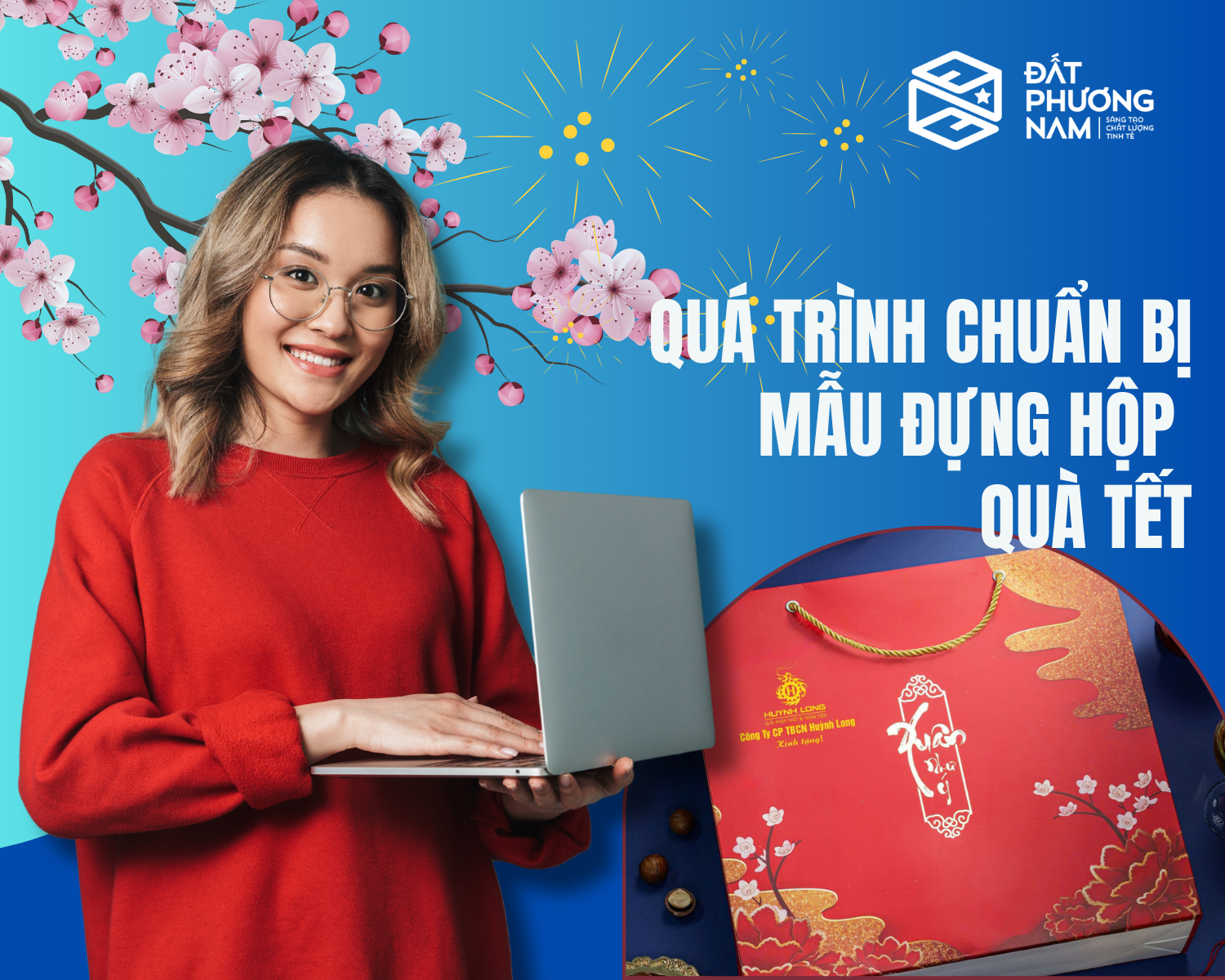 Quá trình chuẩn bị mẫu hộp đựng quà Tết 2025