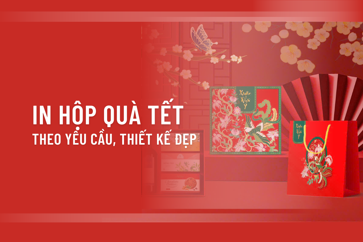 In hộp đựng quà tết 2025 theo yêu cầu, thiết kế đẹp