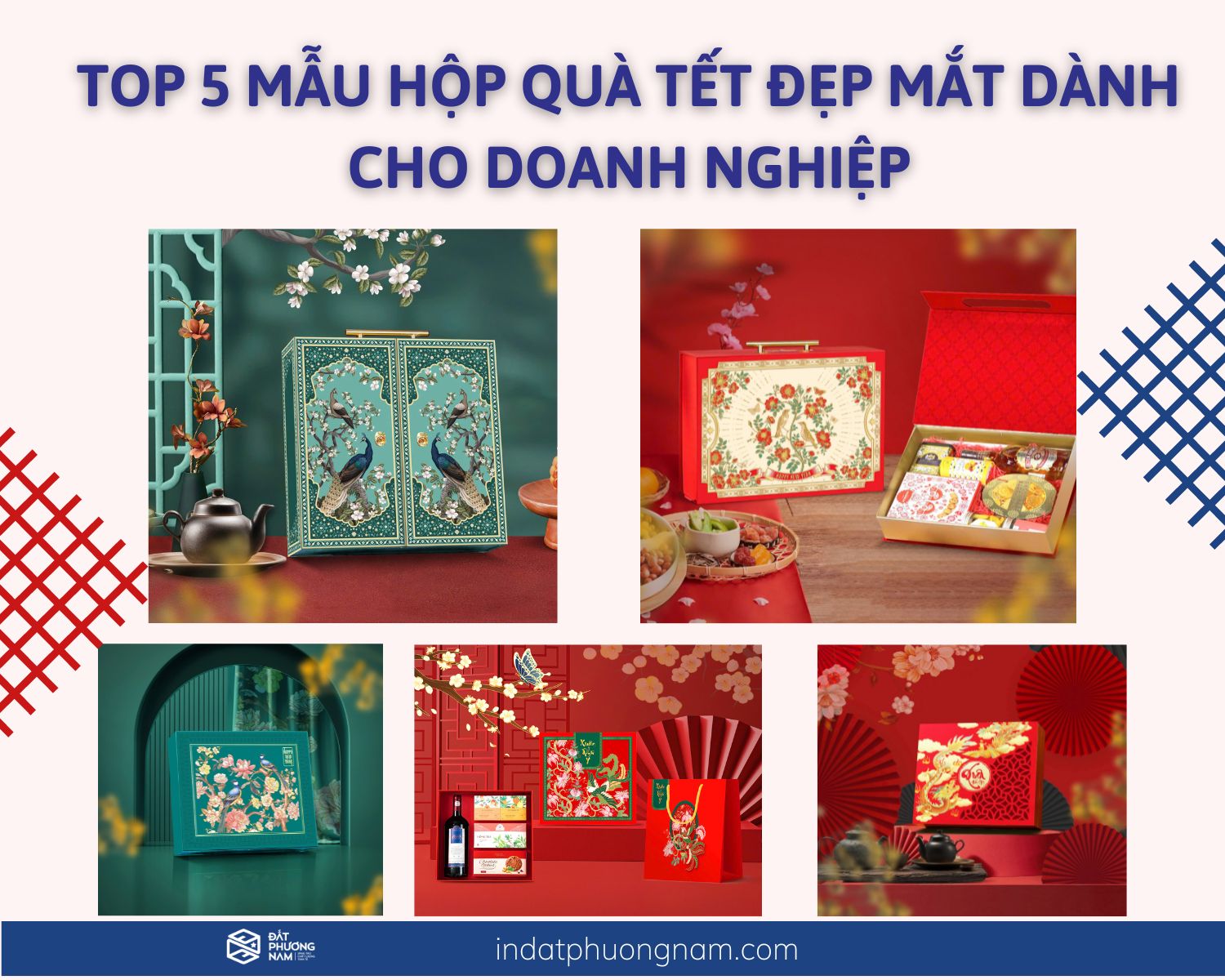 Top 5 mẫu hộp quà Tết đẹp mắt dành cho doanh nghiệp