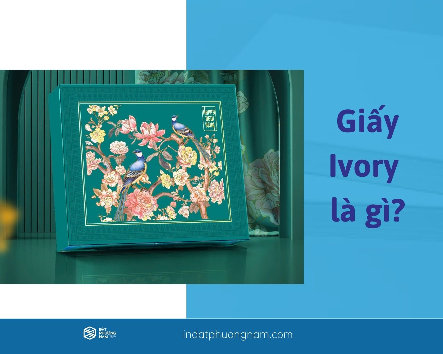 Bạn đã biết gì về chất liệu giấy Ivory sử dụng làm hộp đựng quà Tết chưa?